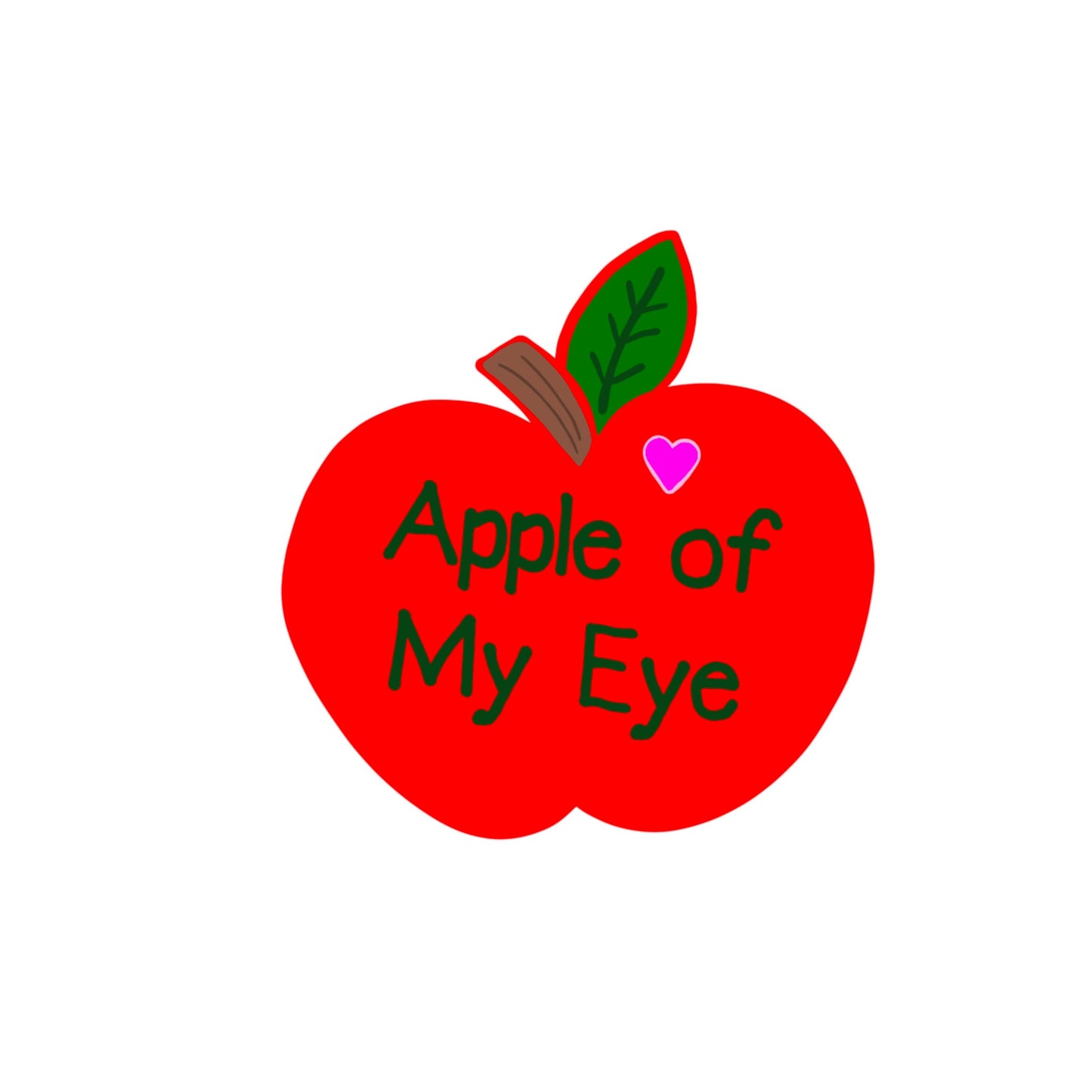 Sticker, Red Apple, "Apple of My Eye," Vinyl, Die-Cut, 2 Inch