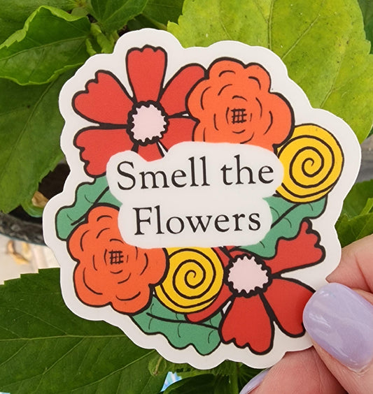 Sticker, Artistic Floral Design with Message "Smell the Flowers," Vinyl, Die-Cut, 3 Inches