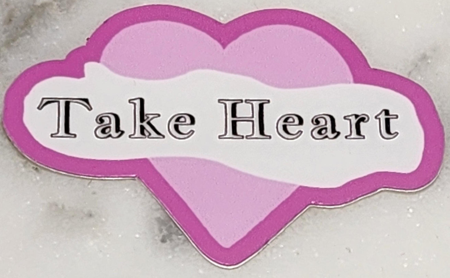 Sticker, Pink Heart with Message, "Take Heart," Vinyl, Die-Cut, 2 Inches