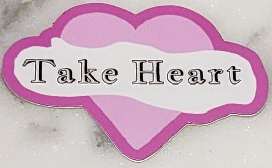Sticker, Pink Heart with Message, "Take Heart," Vinyl, Die-Cut, 2 Inches