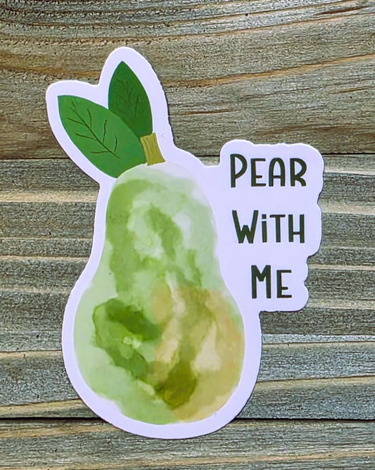 Sticker, Green Pear on Pale Pink Background, "Pear With Me" Message, Vinyl, Die-Cut, 3 Inches
